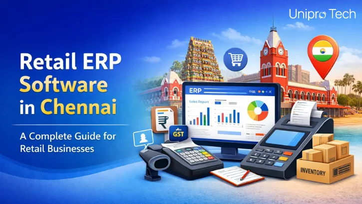 Retail ERP Software in Chennai: A Complete Guide for Retail Businesses
