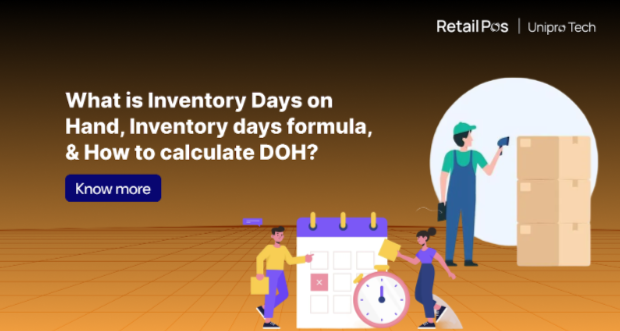 Inventory Days on Hand (DOH): A Complete Guide for Retail Businesses
