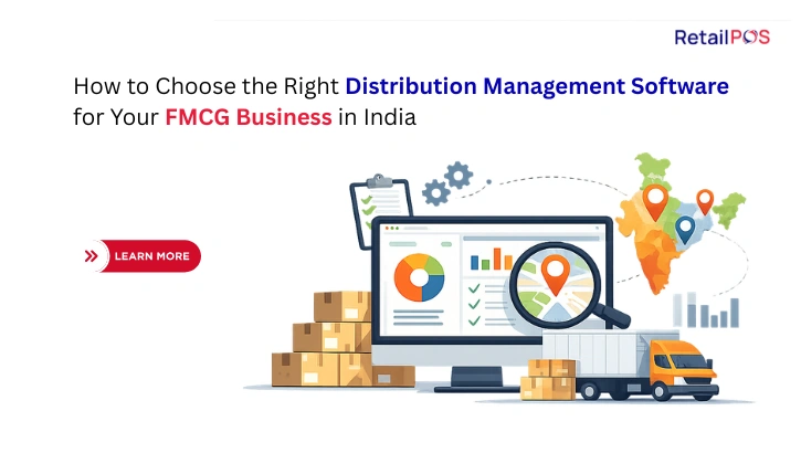 How to Choose the Right Distribution Management Software for Your FMCG Business in India
