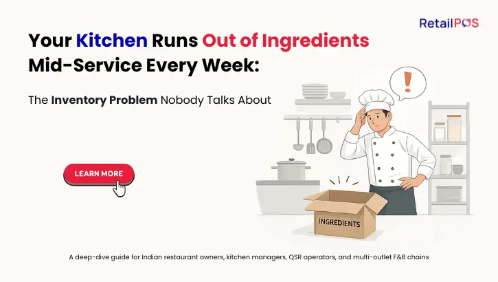 Your Kitchen Runs Out of Ingredients Mid-Service Every Week The Inventory Problem Nobody Talks About