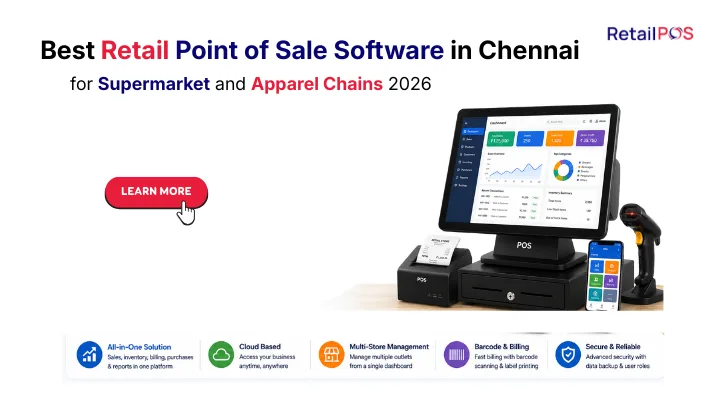 Best Retail Point of Sale Software in Chennai for Supermarket and Apparel Chains 2026