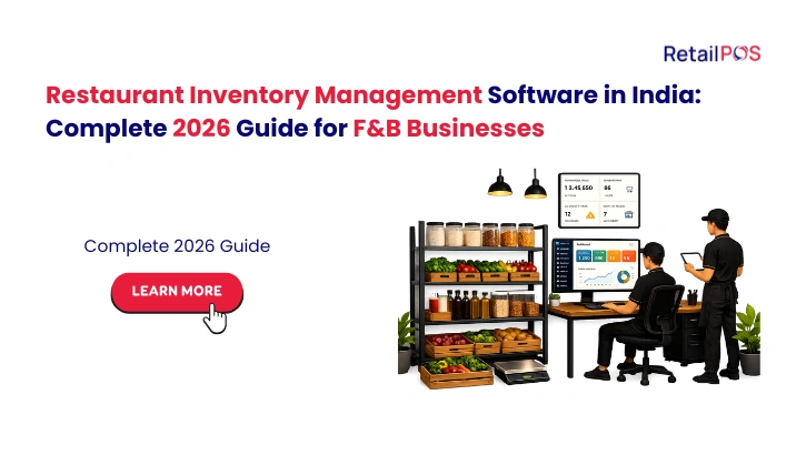 Restaurant Inventory Management Software in India: Complete 2026 Guide for F&B Businesses