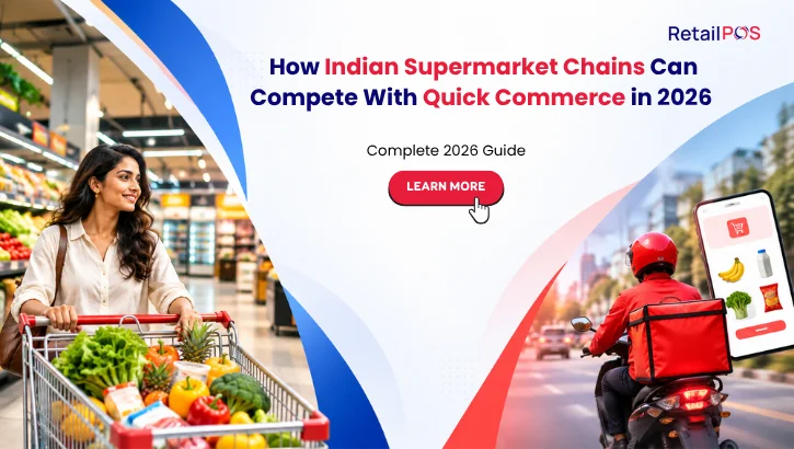 indian-supermarket-chains-compete-with-quick-commerce-2026